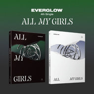 에버글로우 | EVERGLOW 4TH SINGLE ALBUM [ ALL MY GIRLS ]